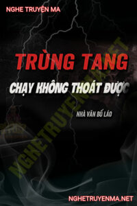 Trùng Tang Ám Nhà Thầy Cúng
