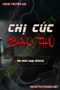 Chị Cúc Báo Thù