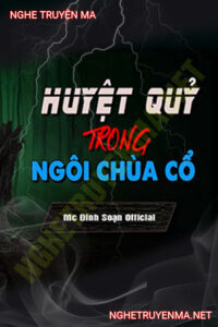 Huyết Quỷ Trong Ngôi Chùa Cổ