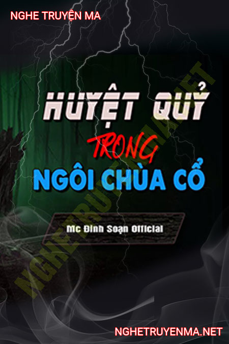 Huyết Quỷ Trong Ngôi Chùa Cổ