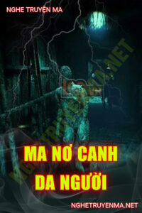 Ma Nơ Canh Da Người