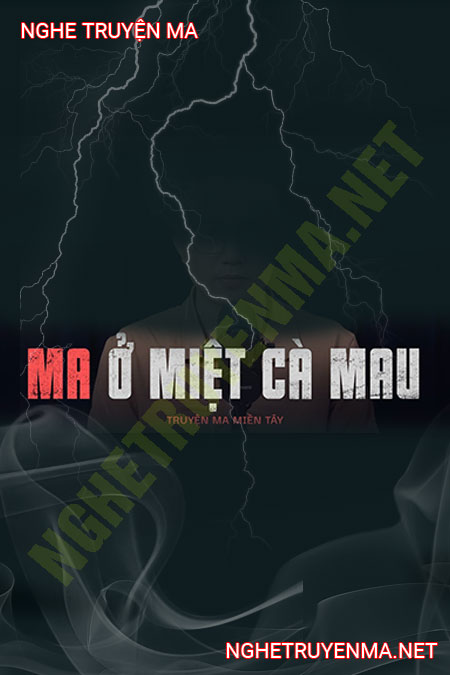 Ma Ở Miệt Cà Mau