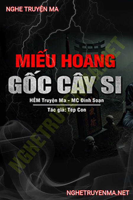 Miếu Hoang Gốc Cây Si