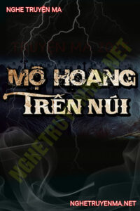 Mộ Hoang Trên Núi