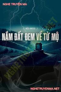 Nắm Đất Đem Về Từ Mộ