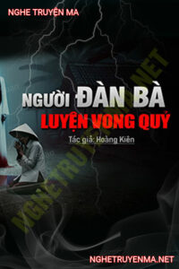 Người Đàn Bà Luyện Vong Quỷ