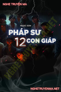 Pháp Sư 12 Con Giáp