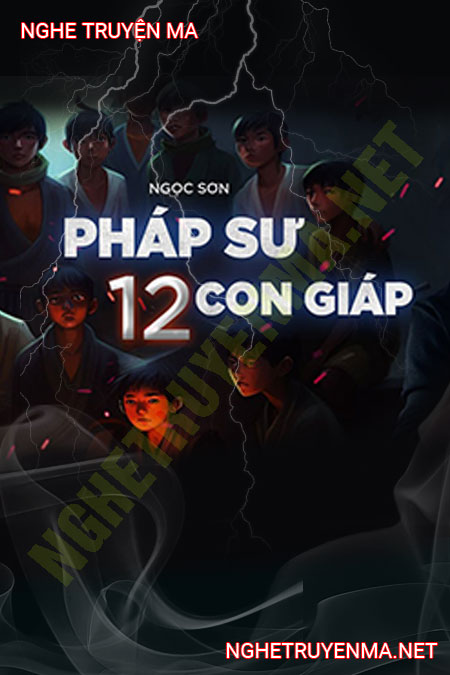 Pháp Sư 12 Con Giáp