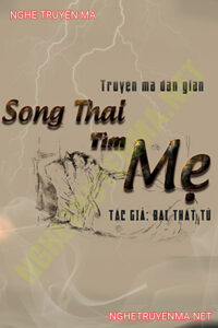 Song Thai Tìm Mẹ