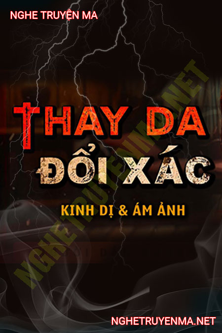 Thay Da Đổi X.ác