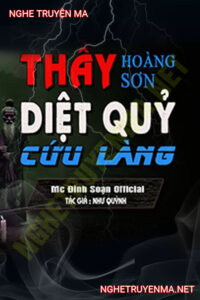 Thầy Hoàng Sơn Diệt Quỷ Cứu Làng