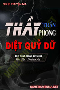 Thầy Trần Phong Diệt Quỷ Dữ