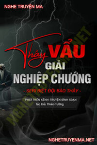 Thầy Vẩu Giải Nghiệp Chướng