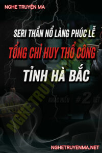 Thầy Phong Bốc Đầu Tổng Chỉ Huy Thổ Công Tỉnh Bắc Hà