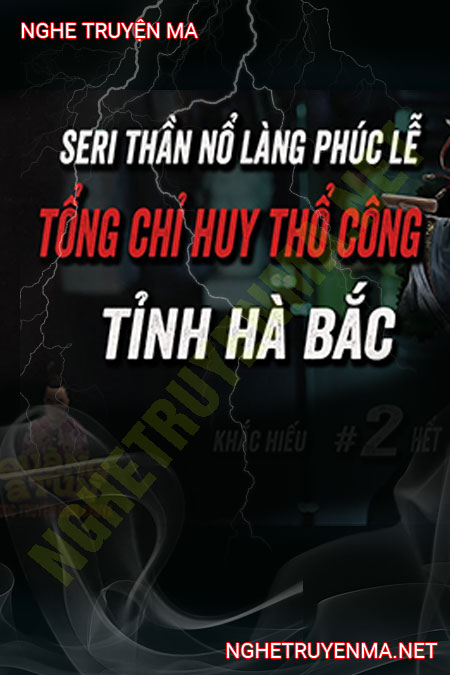 Thầy Phong Bốc Đầu Tổng Chỉ Huy Thổ Công Tỉnh Bắc Hà