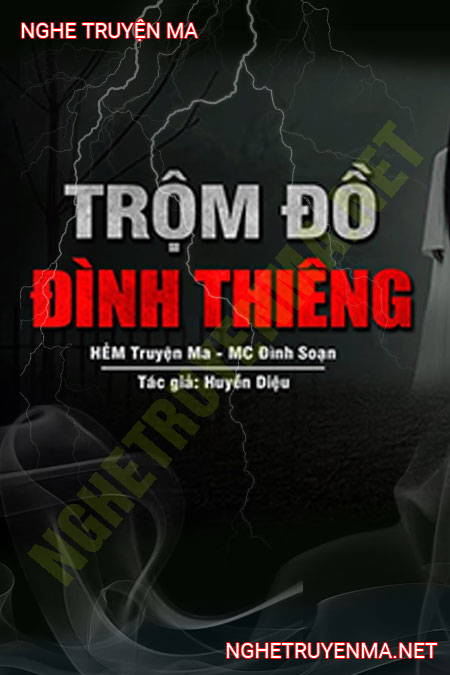 Trộm Đồ Đầu Năm Nơi Đình Thiêng