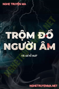 Trộm Đồ Người Âm