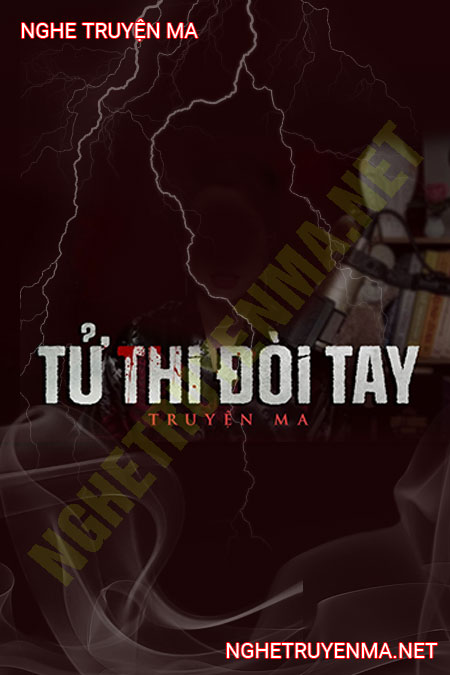 Tử Thi Đòi Tay