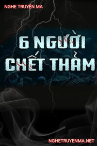 6 Người C.hết Thảm
