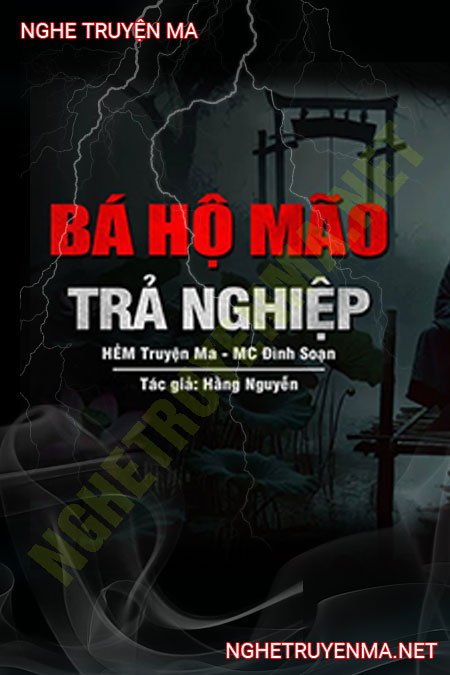 Bá Hộ Mão Trả Nghiệp