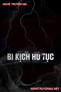 Bi Kịch Từ Hủ Tục Tàn Độc