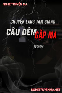 Câu Đêm Gặp Ma