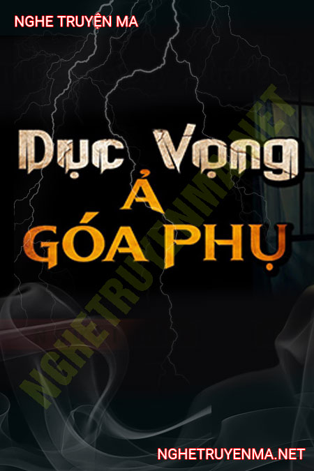 Dục Vọng Ả Góa Phụ