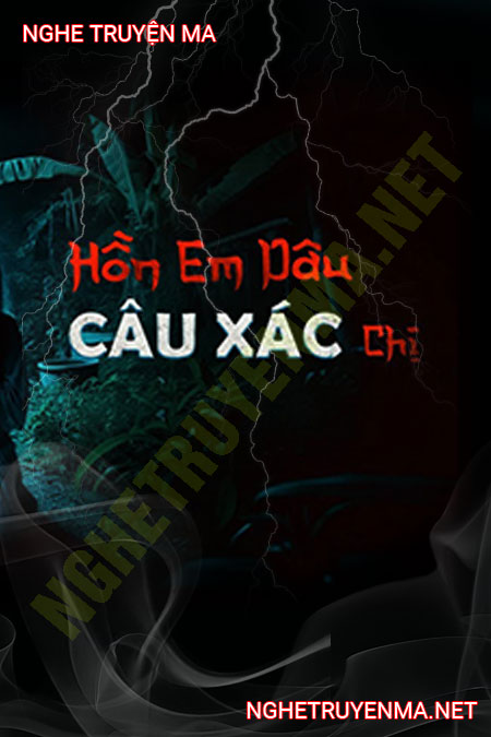Hồn Em Dâu Câu X.ác Chị