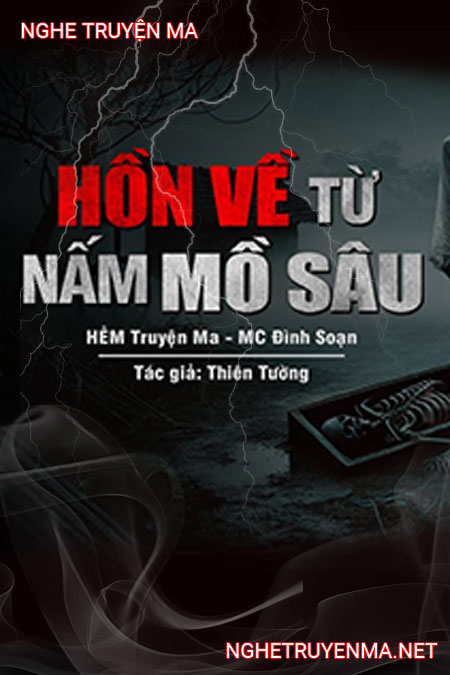Hồn Về Từ Nấm Mồ Sâu