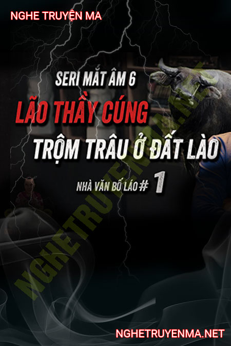 Bắt Con Sài Tinh Gặp Thầy Cúng Trộm Trâu