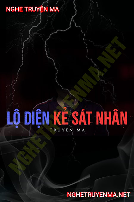 Lộ Diện Kẻ Sát Nhân
