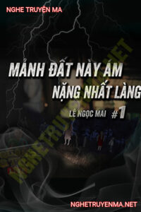 Đất Bị Yểm Ám Cả Làng Kinh Hãi