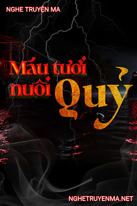 Máu Tươi Nuôi Quỷ