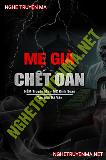 Mẹ Già C.hết Oan
