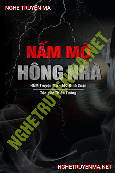 Nấm Mồ Bên Hông Nhà