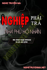 Nghiệp Phải Trả Nhà Phú Hộ Nhân
