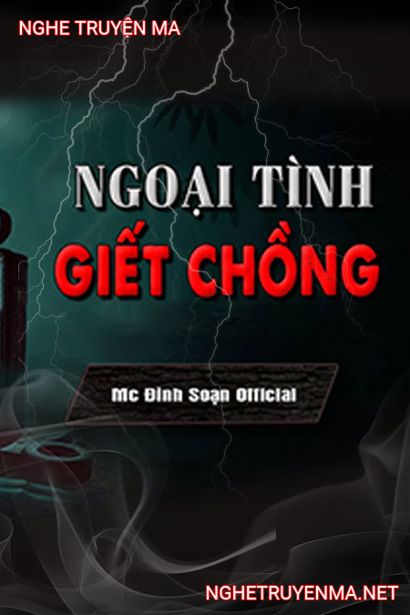Ngoại Tình G.iết Chồng