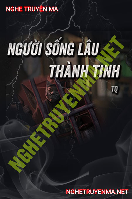 Người Sống Lâu Thành Tinh