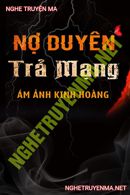 Nợ Duyên Trả Mạng