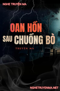 Oan Hồn Sau Chuồng Bò