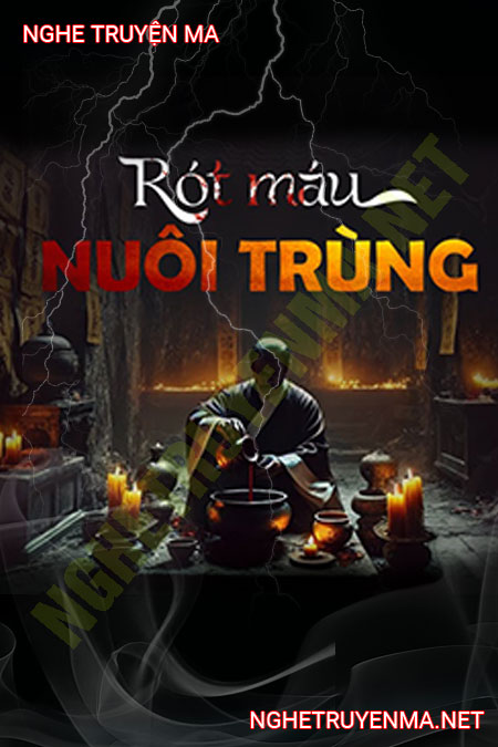 Rót Máu Nuôi Trùng