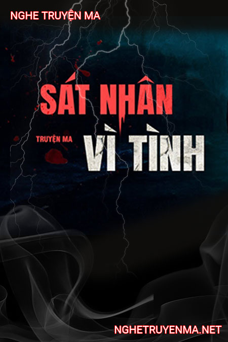 Sát Nhân Vì Tình