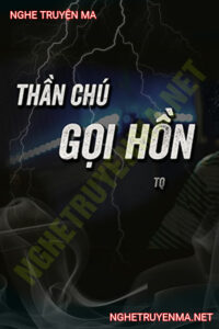 Thần Chú Gọi Hồn