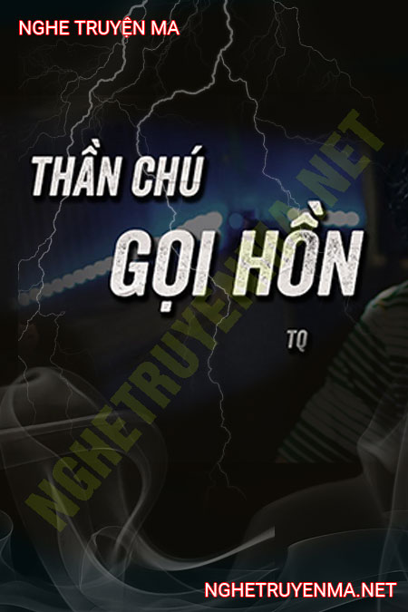 Thần Chú Gọi Hồn