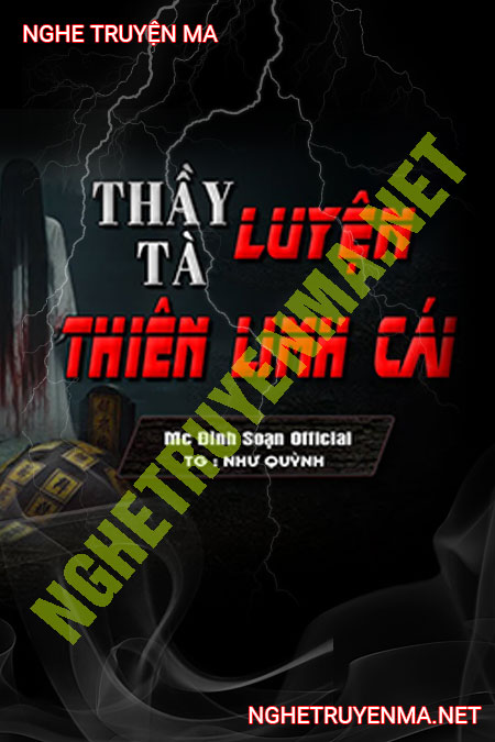 Thầy Tà Luyện Thiên Linh Cái
