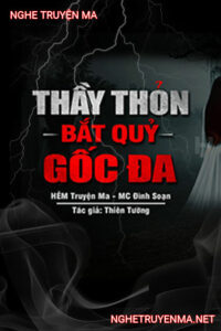 Thầy Thốn Bắt Quỷ Gốc Đa