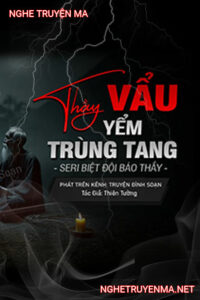 Thầy Vẩu Yểm Trùng Tang