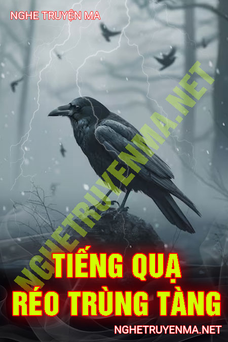 Tiếng Quạ Réo Trùng Tang