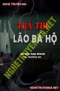 Trả Thù Lão Bá Hộ