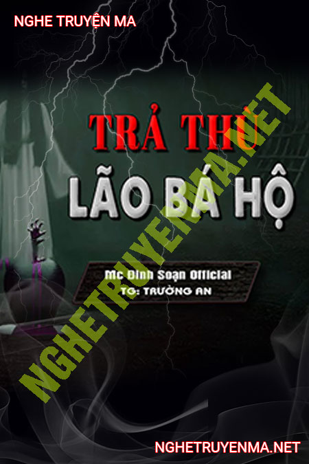 Trả Thù Lão Bá Hộ